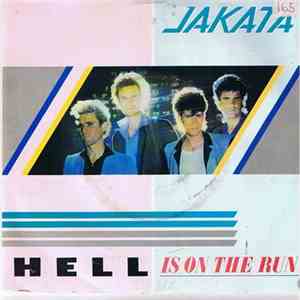 Jakata - Hell Is On The Run album