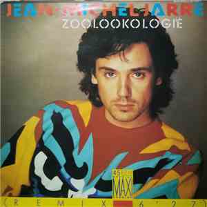 Jean-Michel Jarre - Zoolookologie (Remix) album