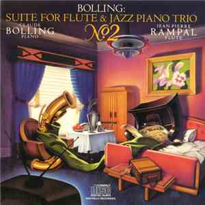 Jean-Pierre Rampal, Claude Bolling - Bolling: Suite No. 2 For Flute And Jazz Piano Trio album