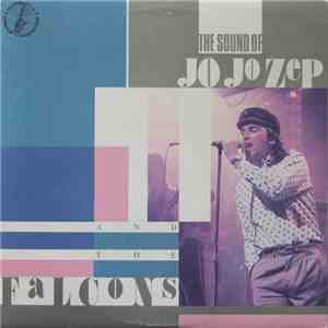 Jo Jo Zep And The Falcons - The Sound Of Jo Jo Zep And The Falcons album