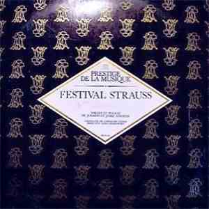 Johann Et Josef Strauss - Orchestre De l'Opéra De Vienne, Hans Swarowsky - Festival Strauss - Valses Et Polkas De Johann Et Josef Strauss album