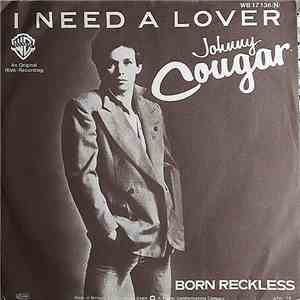 Johnny Cougar - I Need A Lover album