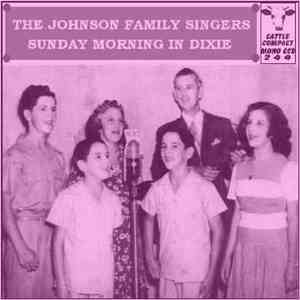 Johnson Family Singers - Sunday Morning In Dixie album