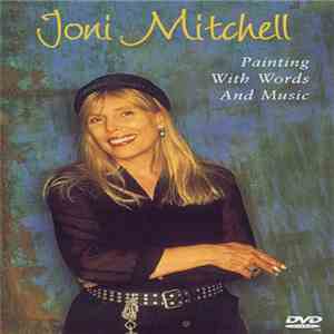 Joni Mitchell - Painting With Words And Music album