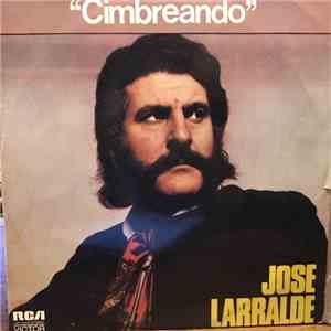 Jose Larralde - Cimbreando album