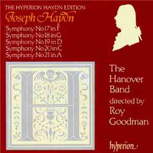 Joseph Haydn - The Hanover Band, Roy Goodman - Symphony No 45 In F Sharp Minor ('Farewell') / Symphony No 46 In B Major / Symphony No 47 In G Major album