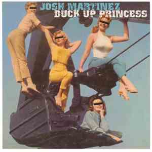 Josh Martinez - Buck Up Princess album