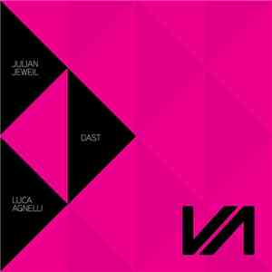 Julian Jeweil, Dast, Luca Agnelli - A Sides Part 1 album