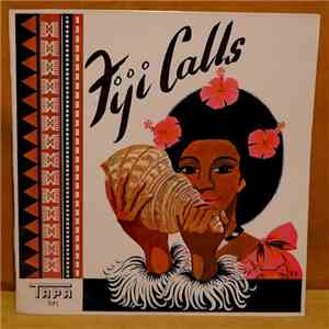 Kabu-Kei-Rewa Men's Choral Group, Adi Cakobau School Girls' Choir - Fiji Calls album