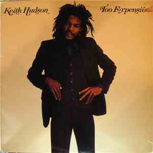 Keith Hudson - Too Expensive album