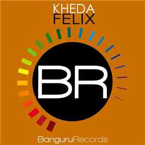 KheDa - Felix album