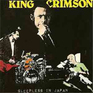 King Crimson - Sleepless In Japan album