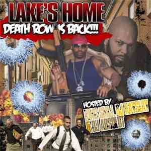 King Smil, Lake - Lake's Home Death Row Is Back!!! album