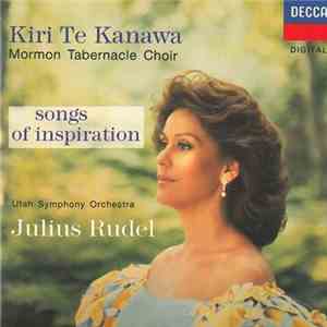 Kiri Te Kanawa, Mormon Tabernacle Choir, Utah Symphony Orchestra, Julius Rudel - Songs Of Inspiration album