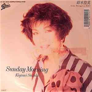 鈴木聖美 = Kiyomi Suzuki - Sunday Morning album