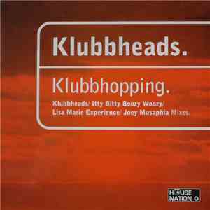 Klubbheads - Klubbhopping album