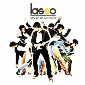 Lasso  - Sin Otro Sentidio album