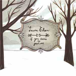 Laura Gibson - If You Come To Greet Me album