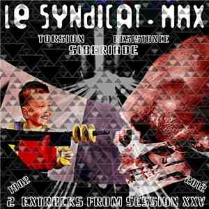 Le Syndicat MMX - Torsion - Resistance - Siberiade album