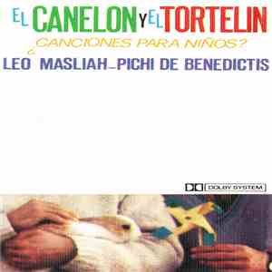 Leo Maslíah, Pichi De Benedictis - El Canelón Y El Tortelón ¿Canciones Para Niños? album