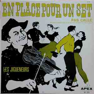 Les Jigueneurs - En Place Pour Un Set Pas Callé album