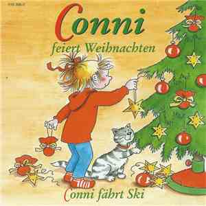 Liane Schneider - Conni Feiert Weihnachten / Conni Fährt Ski album