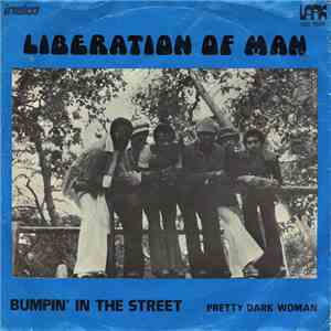 Liberation Of Man - Bumpin' In The Street / Pretty Dark Woman album