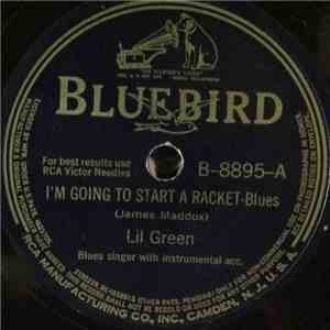 Lil Green - I'm Going To Start A Racket / Let's Be Friends album