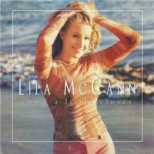 Lila McCann - Come A Little Closer album
