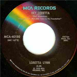 Loretta Lynn - Hey Loretta / Turn Me Every Way But Loose album