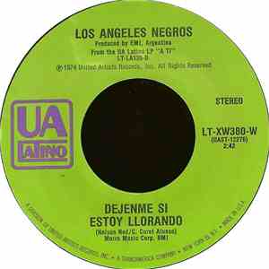 Los Angeles Negros - Dejenme Si Estoy Llorando / Debut Y Despedida album