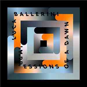 Luca Ballerini - Impressions Of A Dawn (Alba In 4/4) album