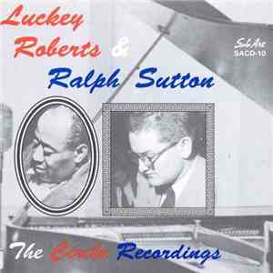 Luckey Roberts & Ralph Sutton  - The Circle Recordings album