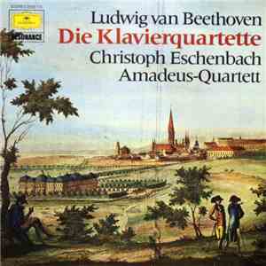 Ludwig van Beethoven – Christoph Eschenbach, Amadeus-Quartett - Die Klavierquartette album