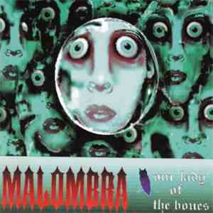 Malombra - Our Lady Of The Bones album