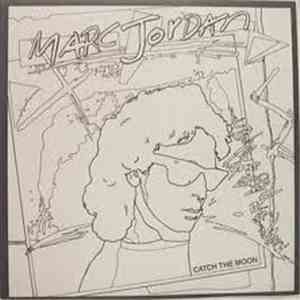 Marc Jordan - Catch The Moon album