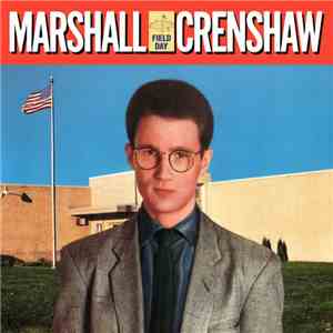 Marshall Crenshaw - Field Day album
