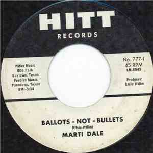 Marti Dale - Ballots - Not - Bullets album