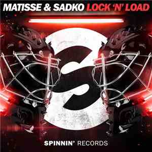 Matisse & Sadko - Lock 'N' Load album