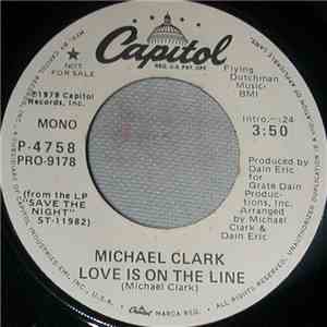 Michael Clark  - Love Is On The Line album