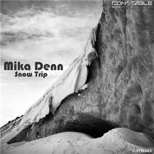 Mika Denn - Snow Trip album