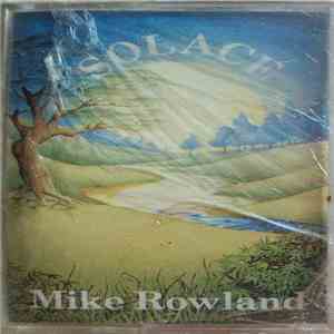 Mike Rowland  - Solace album