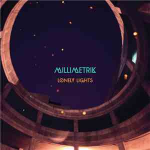 Millimetrik - Lonely Lights album
