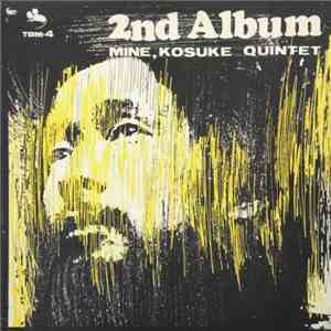 Mine, Kosuke Quintet - 2nd Album album