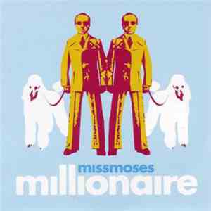 Missmoses - Millionaire album