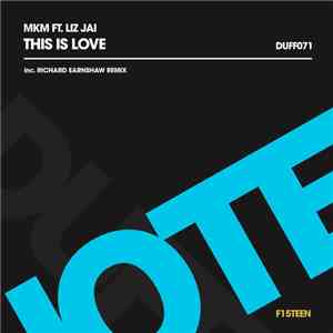 MKM  Ft. Liz Jai - This Is Love album