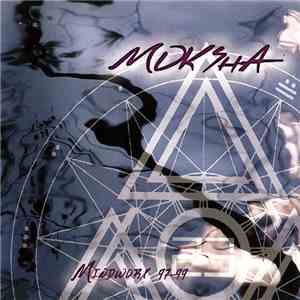 Moksha - Mindworx 97-99 album