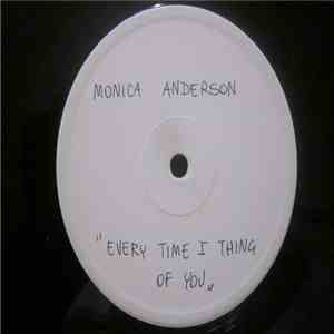 Monica Anderson - Everytime I Think Of You album