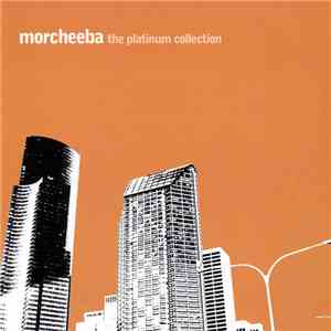 Morcheeba - The Platinum Collection album