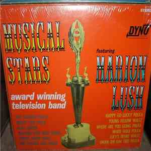 Musical Stars Featuring Marion Lush - Award Winning Television Band album